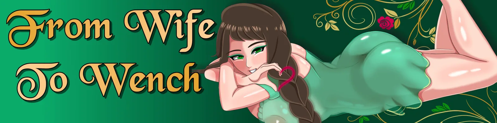 From Wife to Wench